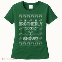 Brotherly Shove Eagles Nick Sirianni Ugly Christmas Sweater Women's T-Shirt thumb 0