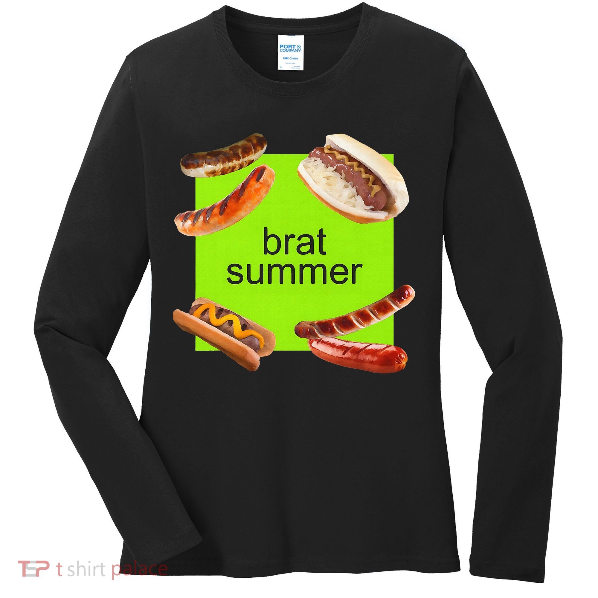 Brat Summer Funny Hot Dog Bratwurst Summer Women's Long Sleeve Shirt