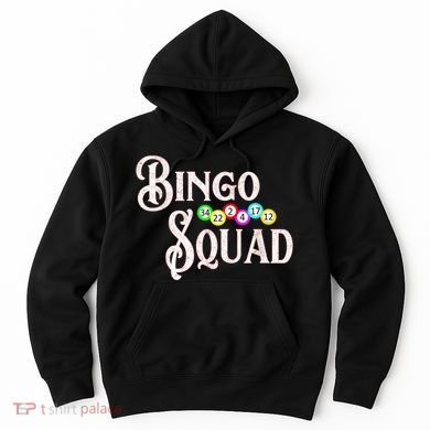 Bingo Squad Funny Bingo Lover Hoodie