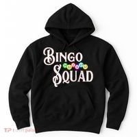 Bingo Squad Funny Bingo Lover Hoodie thumb 0