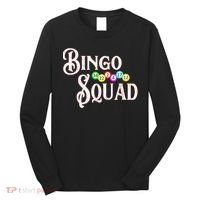 Bingo Squad Funny Bingo Lover Long Sleeve Shirt thumb 0