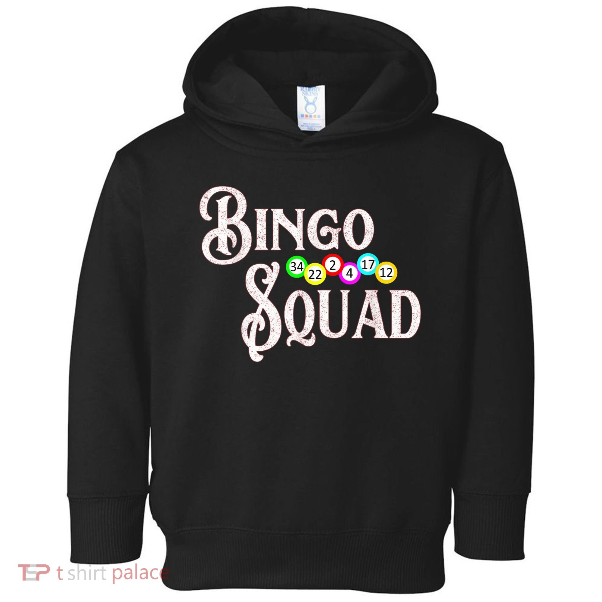 Bingo Squad Funny Bingo Lover Toddler Hoodie