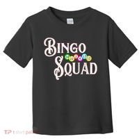 Bingo Squad Funny Bingo Lover Toddler T-Shirt thumb 0