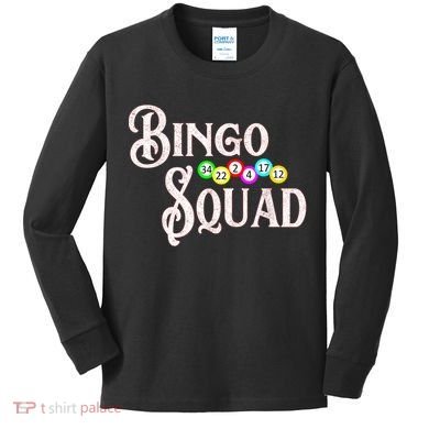 Bingo Squad Funny Bingo Lover Kids Long Sleeve Shirt
