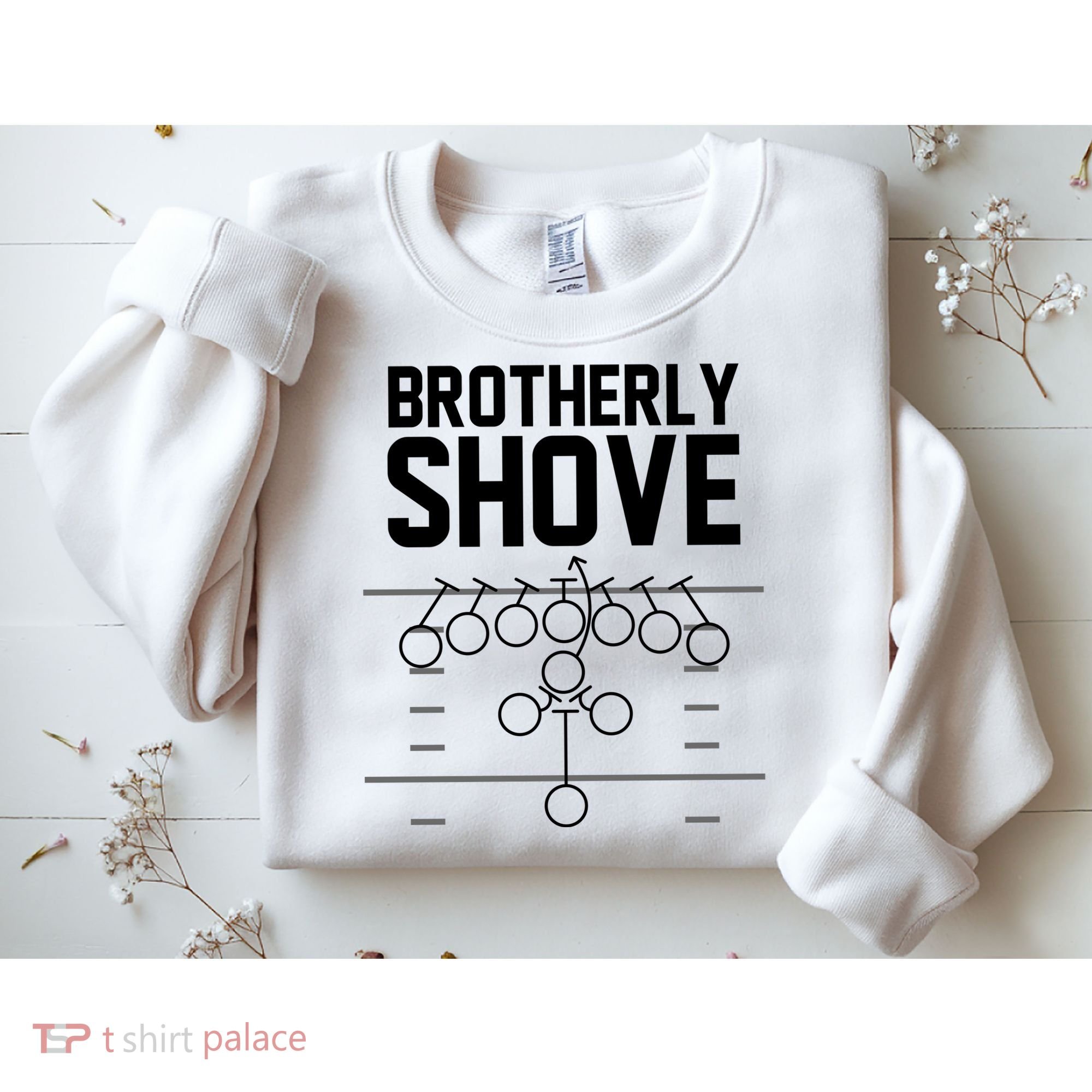 Brotherly Shove Football Fan Sweatshirt
