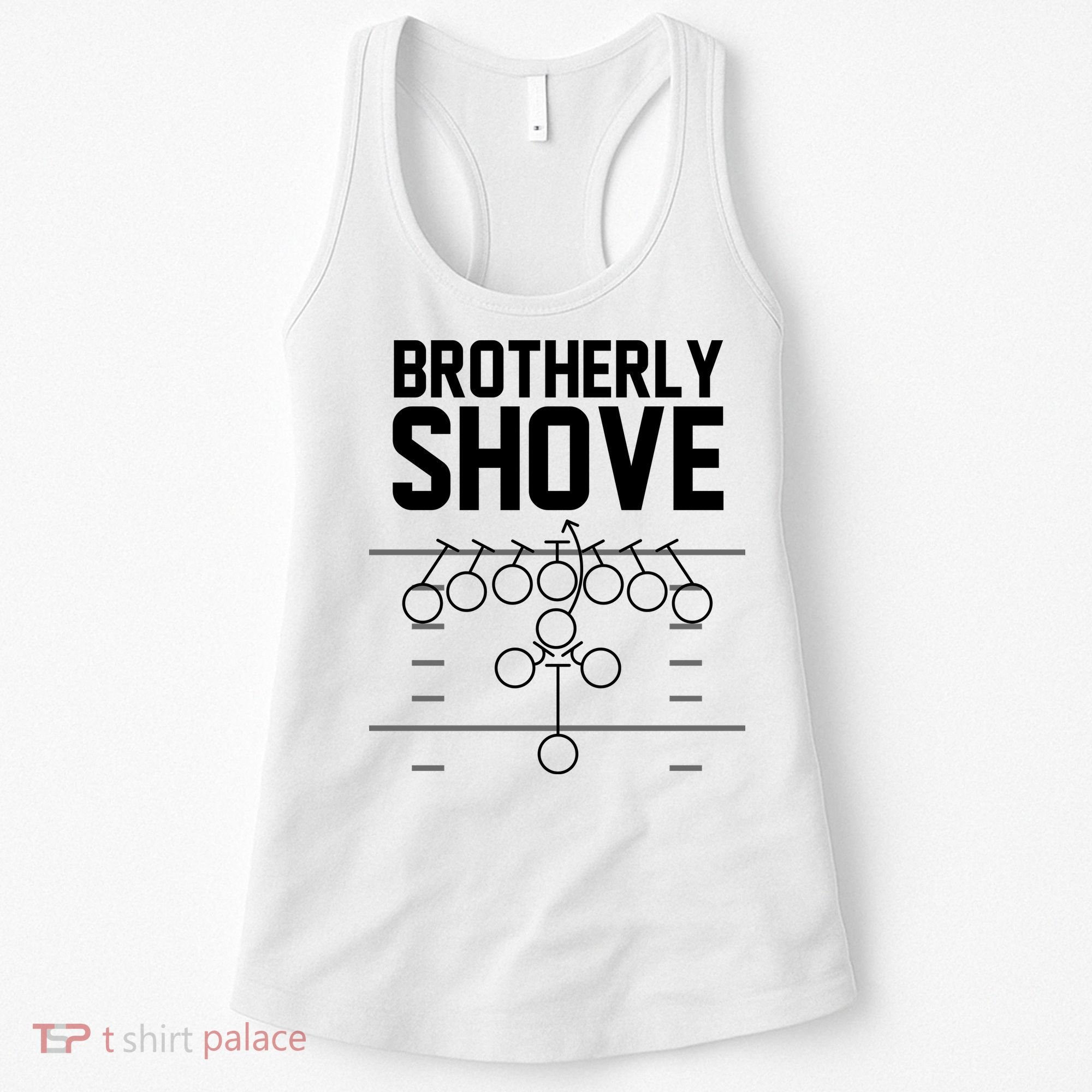 Brotherly Shove Football Fan Women's Tank Top