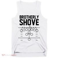 Brotherly Shove Football Fan Tank Top thumb 0