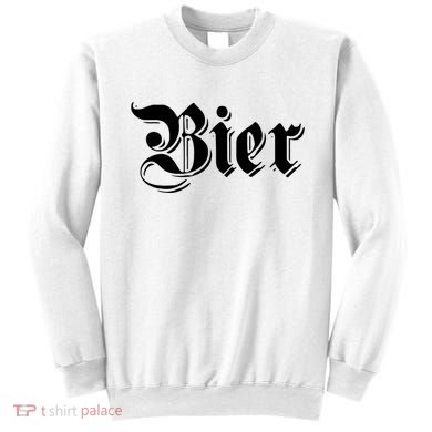 Bier Shirts Funny German Beer For Oktoberfest Sweatshirt