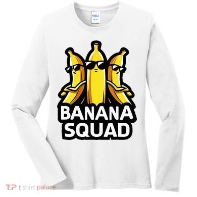 Banana Squad Fruit Banana Lover Team Banana Women's Long Sleeve Shirt