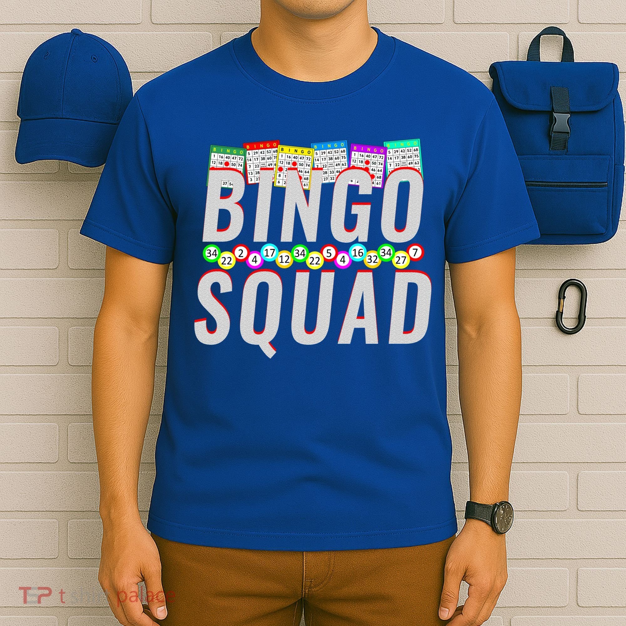 Bingo Squad Funny Bingo Lover Gift Meaningful Gift T-Shirt