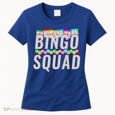 Bingo Squad Funny Bingo Lover Gift Meaningful Gift Women's T-Shirt