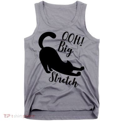 Big Stretch Funny Cat Lover Tank Top