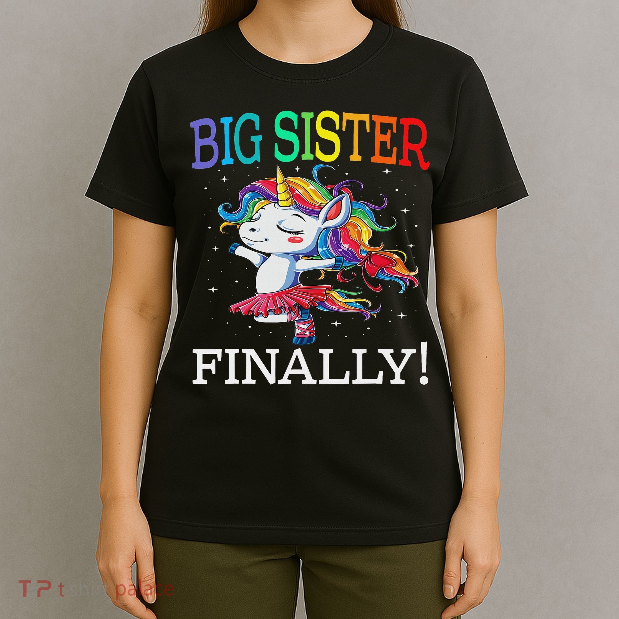 Big Sister Finally Unicorn Unicorn  T-Shirt