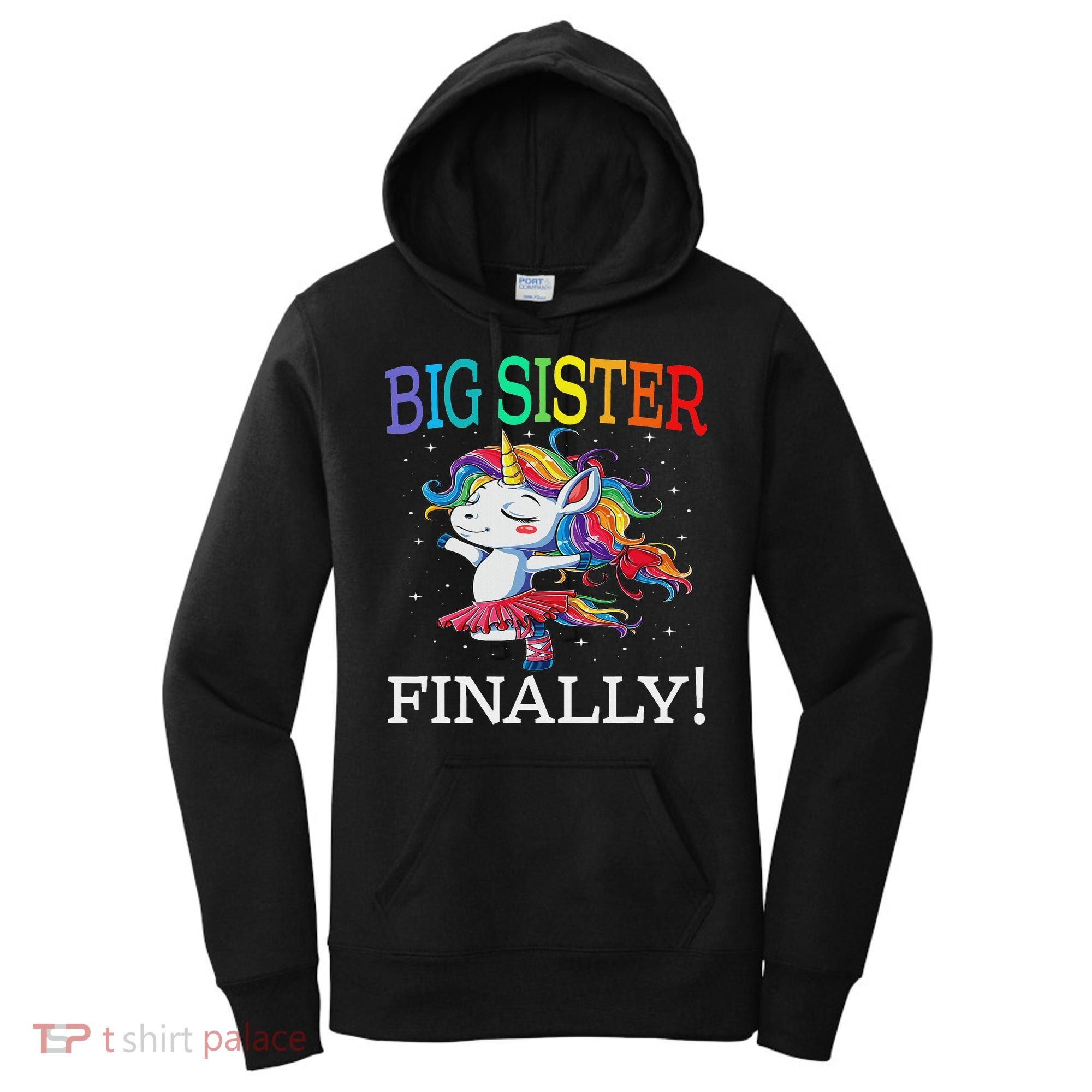Big Sister Finally Unicorn Unicorn  Women's Hoodie