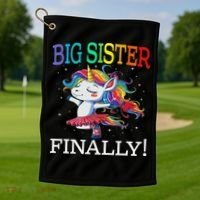 Big Sister Finally Unicorn Unicorn  Golf Towel thumb 1