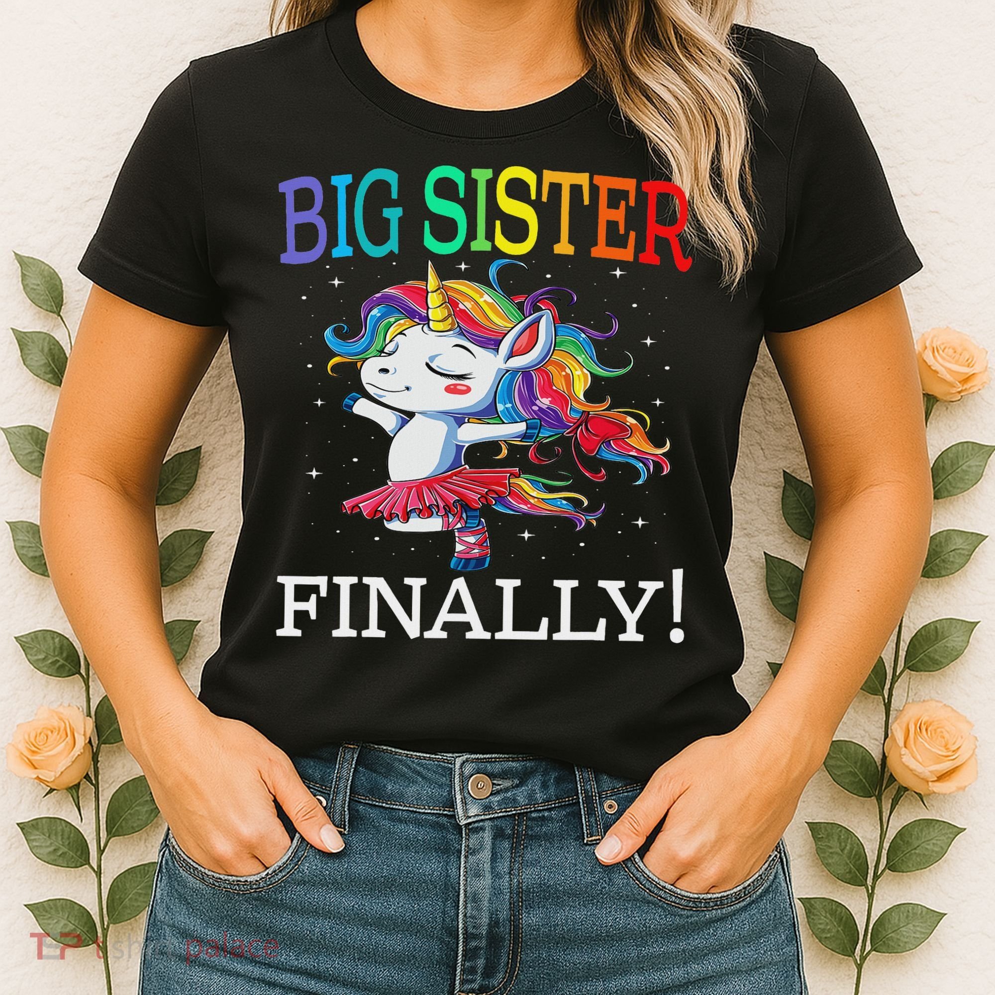 Big Sister Finally Unicorn Unicorn  Women's T-Shirt