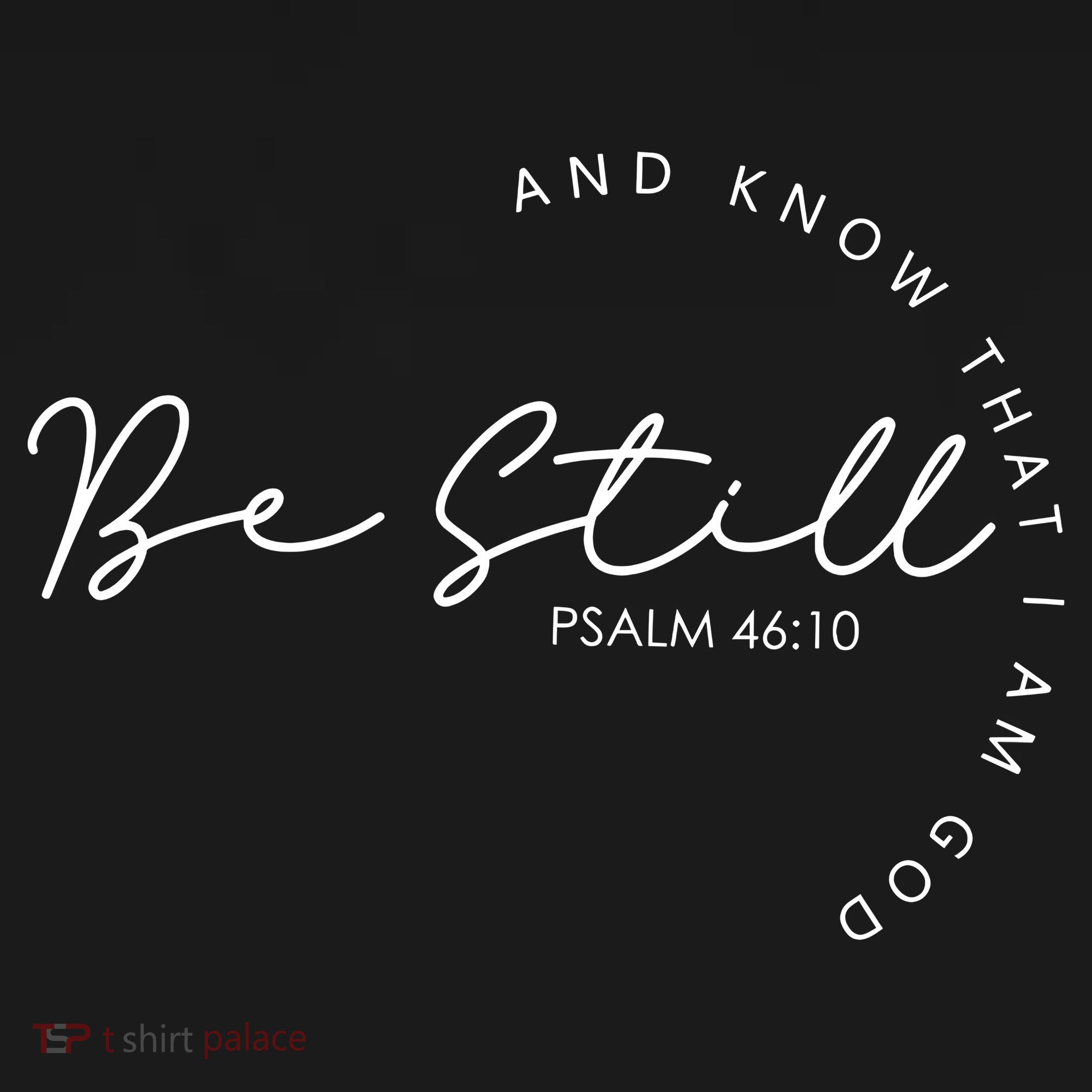 Be Still Faith Religious Jesus Christian Men Women Gifts T-Shirt