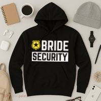 Bride Security Funny Wedding Bridal Party Hoodie thumb 3