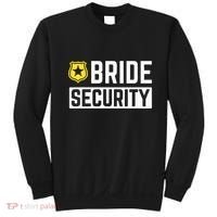 Bride Security Funny Wedding Bridal Party Sweatshirt thumb 0