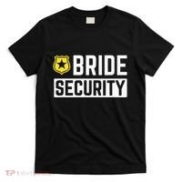 Bride Security Funny Wedding Bridal Party T-Shirt thumb 0