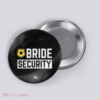 Bride Security Funny Wedding Bridal Party Button thumb 0