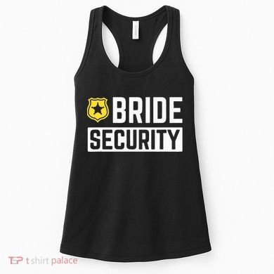Bride Security Funny Wedding Bridal Party Women's Tank Top