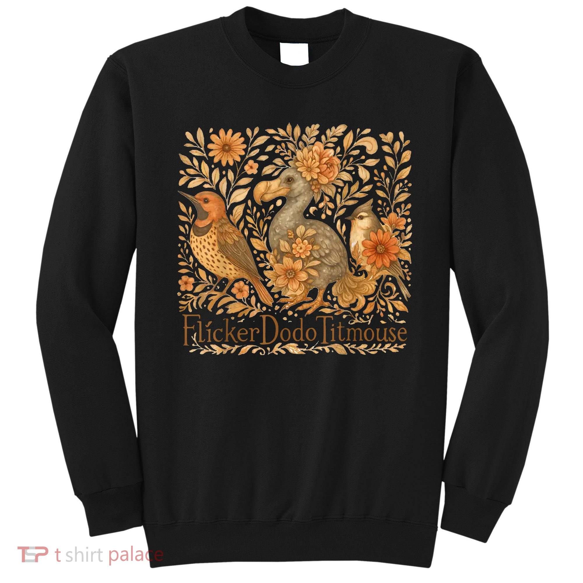 Bird Subtle Flicker Dodo Titmouse  Sweatshirt