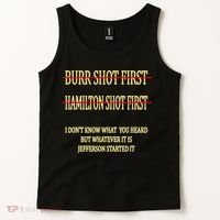 Burr Shot First Hamilton Shot First Funny Tank Top thumb 2