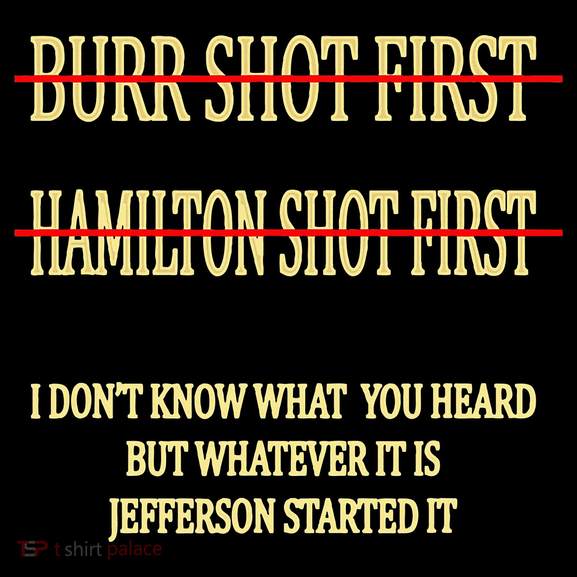 Burr Shot First Hamilton Shot First Funny Tote Bag