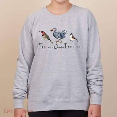 Bird Subtle Flicker Dodo Titmouse Women's Sweatshirt
