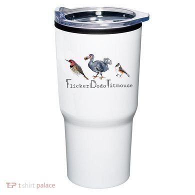 Bird Subtle Flicker Dodo Titmouse Tumbler