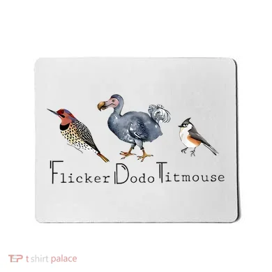 Bird Subtle Flicker Dodo Titmouse Mousepad