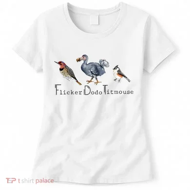 Bird Subtle Flicker Dodo Titmouse Women's T-Shirt