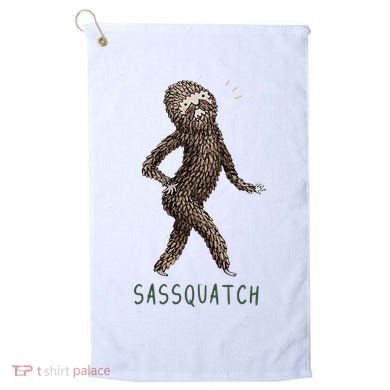 Bigfoot Sassquatch Funny Sassy Golf Towel