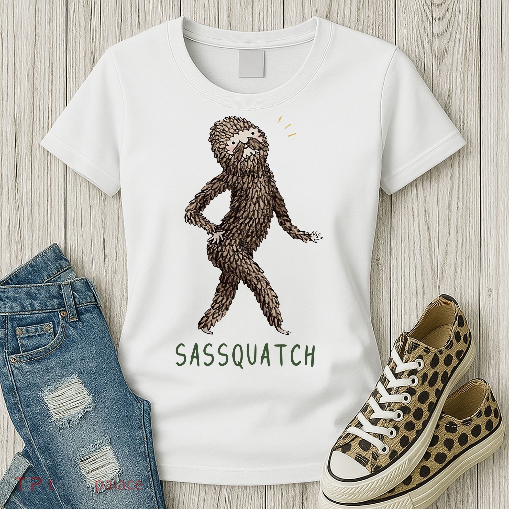 Bigfoot Sassquatch Funny Sassy Women's T-Shirt