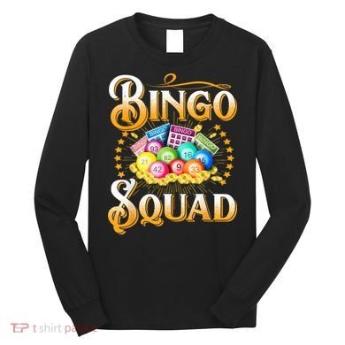 Bingo Squad Funny Gift For Bingo Player Grandma Long Sleeve Shirt
