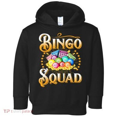Bingo Squad Funny Gift For Bingo Player Grandma Toddler Hoodie