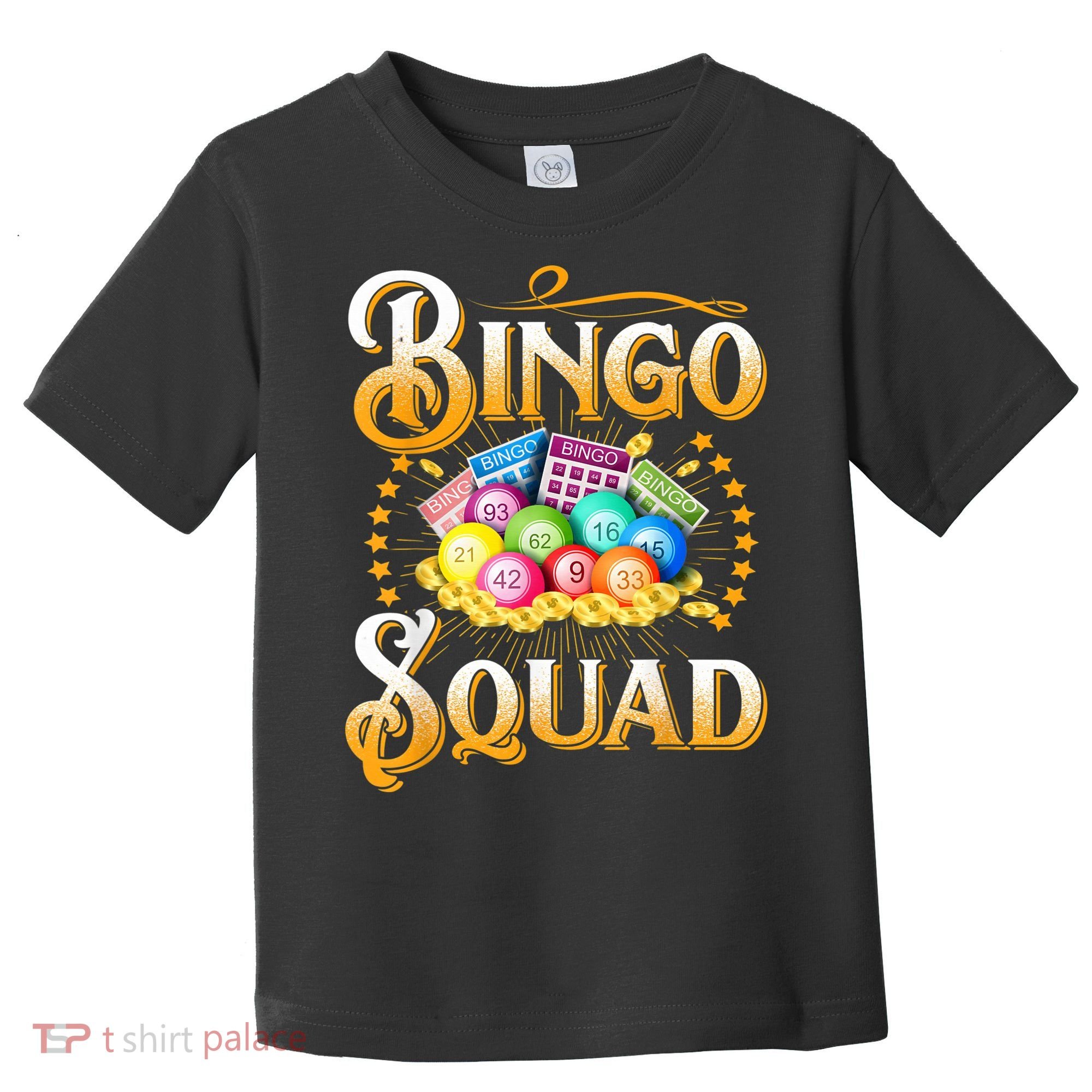 Bingo Squad Funny Gift For Bingo Player Grandma Toddler T-Shirt