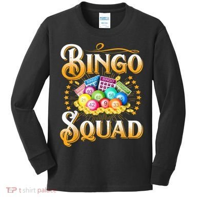 Bingo Squad Funny Gift For Bingo Player Grandma Kids Long Sleeve Shirt
