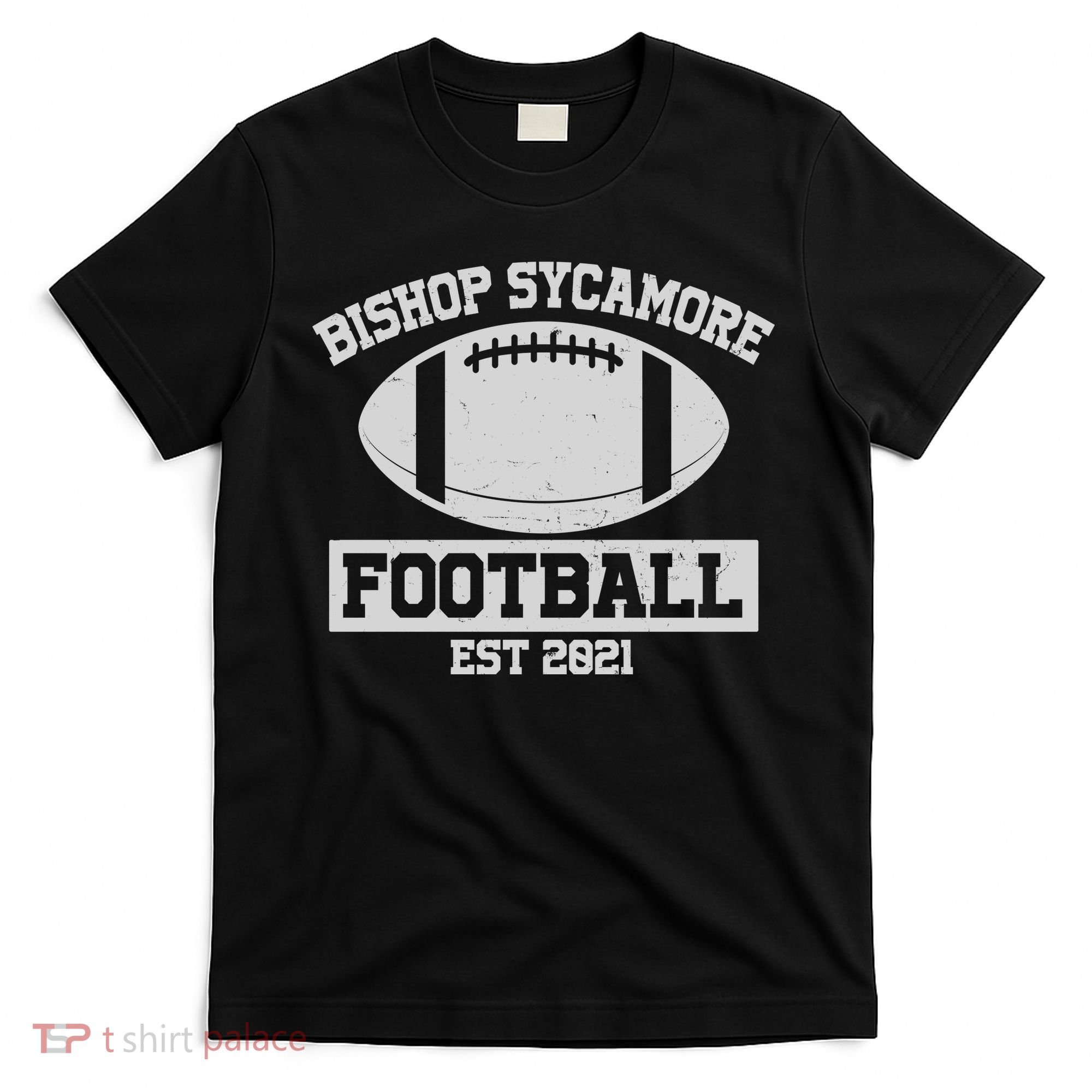 Bishop Sycamore Football EST 2021 Logo T-Shirt