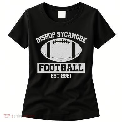 Bishop Sycamore Football EST 2021 Logo Women's T-Shirt