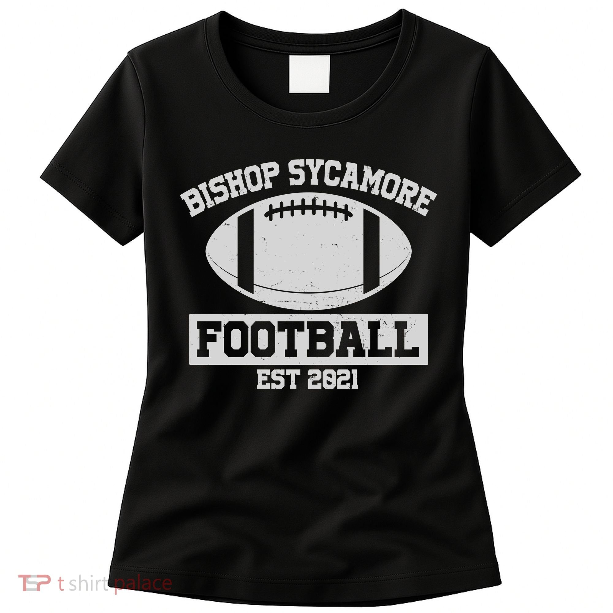 Bishop Sycamore Football EST 2021 Logo Women's T-Shirt