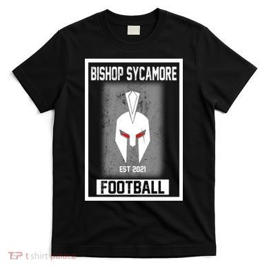 Bishop Sycamore Football 2021 T-Shirt