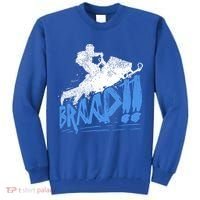 Braap Snowmobiling Gift Cool Snowmobile Driver Gift Tall Sweatshirt thumb 0
