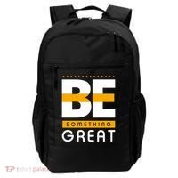 Be Something Great Backpack thumb 0