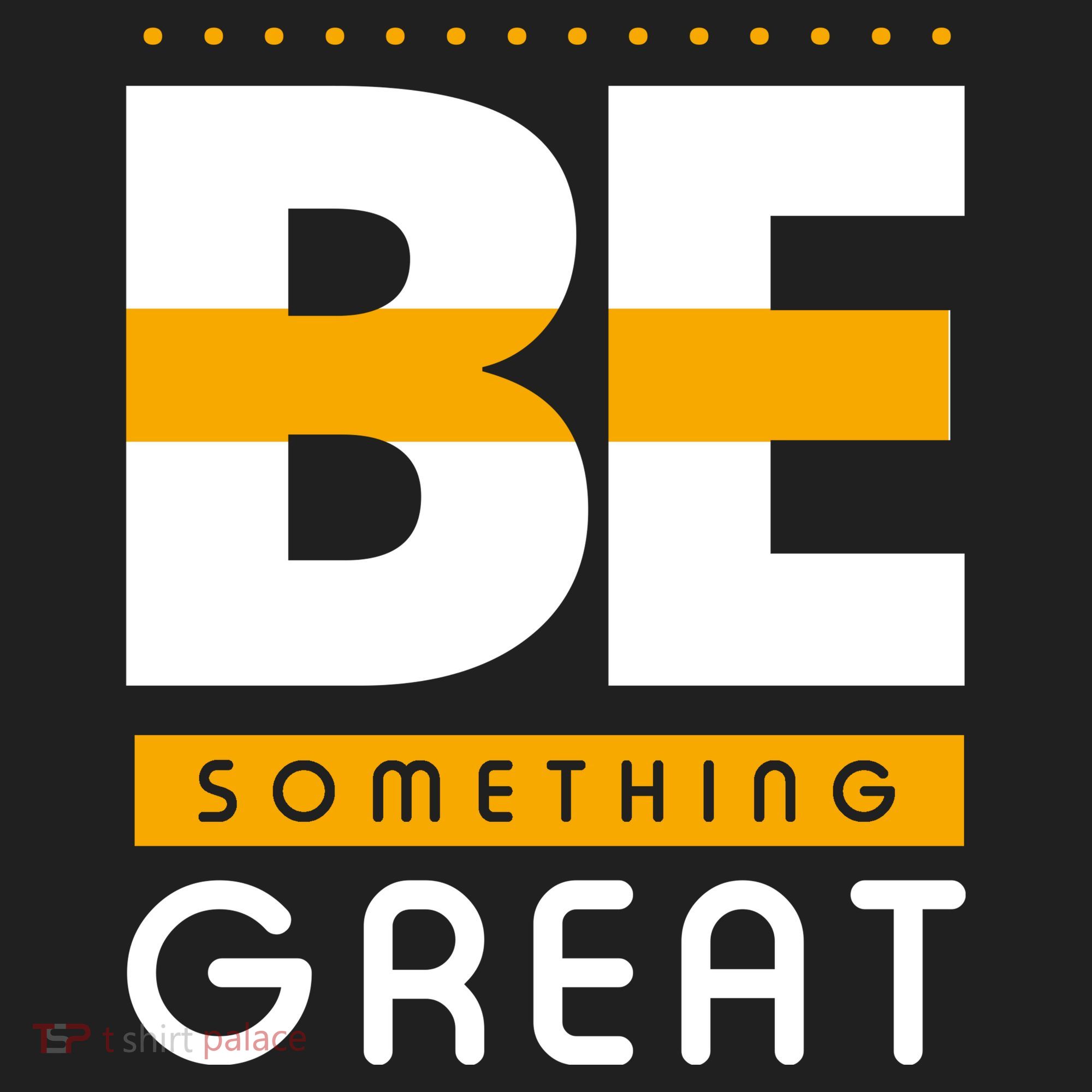 Be Something Great Tumbler