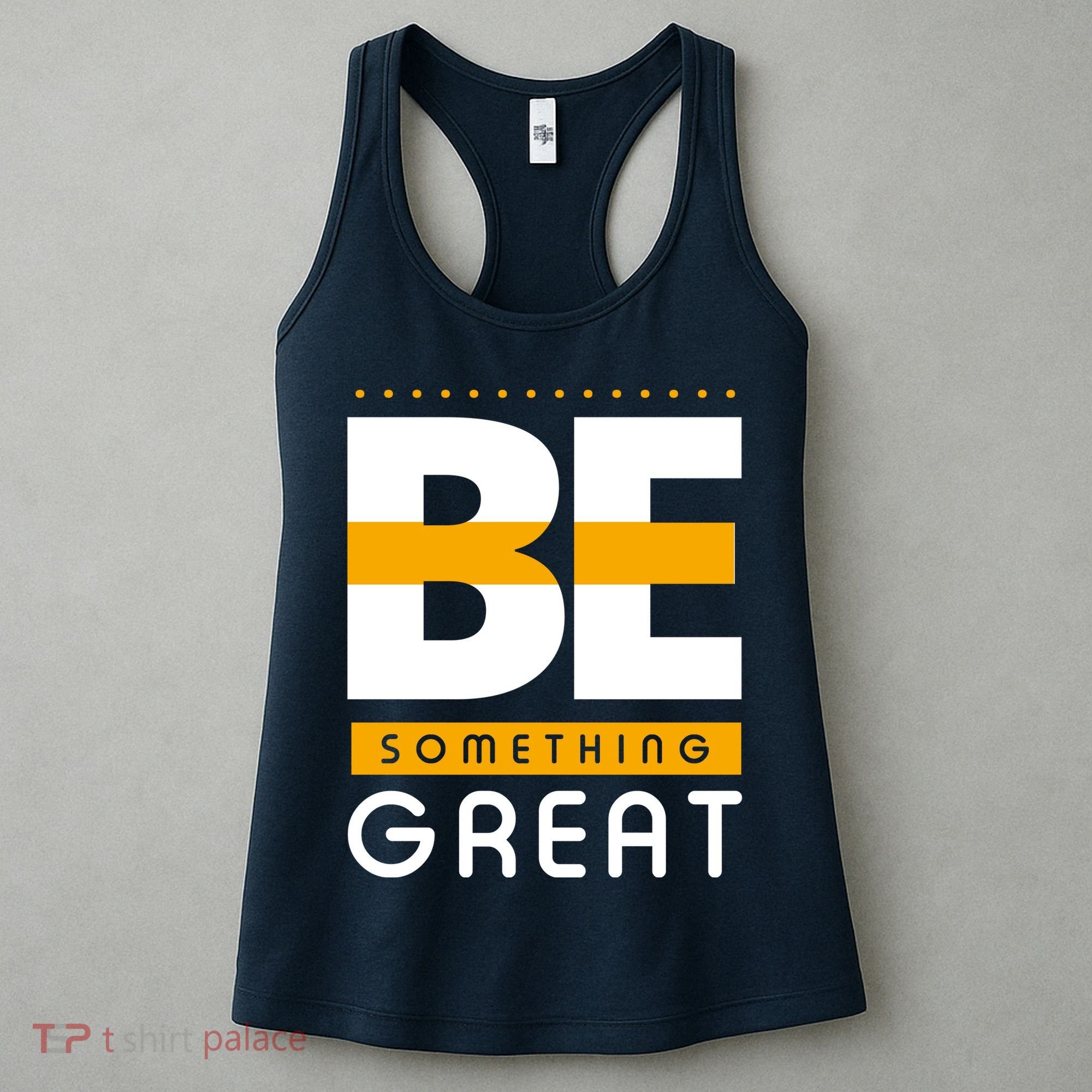 Be Something Great Women's Tank Top