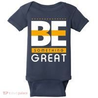 Be Something Great Baby Bodysuit thumb 0