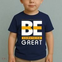 Be Something Great Toddler T-Shirt thumb 2
