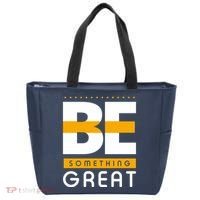 Be Something Great Tote Bag thumb 0
